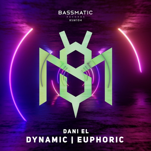 Dani El - Dynamic - Euphoric [BSM104]